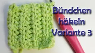 Bündchen häkeln Variante 3 - Romy Fischer Häkelanleitung