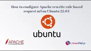 How to configure Apache rewrite rule-based request URL on Ubuntu 22.04