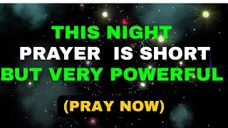 Watch What Happens When You Say This Powerful Night prayer 🙏 A Bedtime Prayer before Sleep.