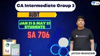 Jan 21 & May 21 | SA 706 | Unacademy CA Intermediate Group 2 | Jayesh Bhandari