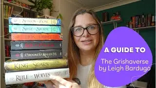 Guide to Leigh Bardugo's The Grishaverse