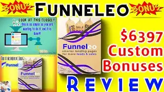 Funneleo Review & Demo 🔥 with Epic +$6397 Custom Bonus 🔴 WAIT Get it with BONUS 🔥 । FUNNELEO BONUS ।
