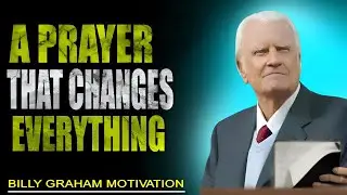 The Midnight Prayer That Breaks Chains &ndash; Billy Graham&rsquo;s Wisdom