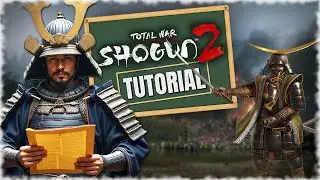 MEGA TUTORIAL - Shogun 2 | Rise of the Samurai | Fall of the Samurai