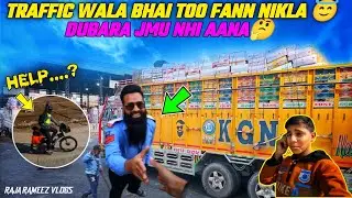 Traffic police wala Chotu ka Fan Niklna 🥰||Rajasthan sa Kashmir Trip cycle sa😲||Indian 🇮🇳 Trucking