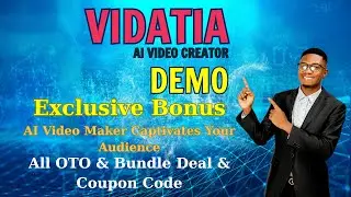 Vidatia Demo - AI Video Creator - Review & Bonus - OTO - Upsell - Vidatia Review