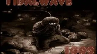 Tidalwave - 1992 [Lyrics on screen]