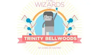 The Wizards of Trinity Bellwoods (2015 Kickstarter)