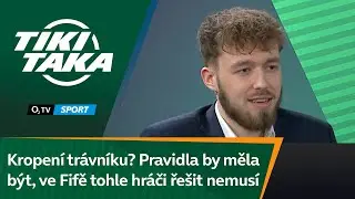 TIKI-TAKA: Kropení trávníku? Pravidla by měla být, ve Fifě tohle hráči řešit nemusí!