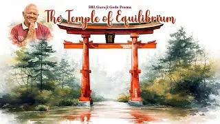 11/01/2026 The Temple of Equilibrium (Kuil Keseimbangan)