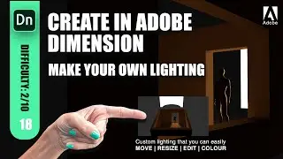 18 || LIGHTING HACKS || LEARN ADOBE DIMENSION || TIPS || Including some tasty shadow tips!
