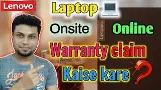 How to claim lenovo laptop warranty? Lenovo Laptop Onsite Warranty claim process Online