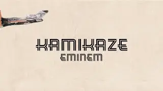 Eminem - Kamikaze (Lyrics)