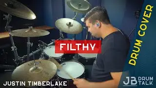 Justin Timberlake - Filthy | JBDT Drum Cover