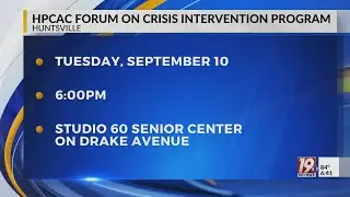 HPCAC Forum On Crisis Intervention Program | September 2, 2024 | News 19 at 6:30 p.m.
