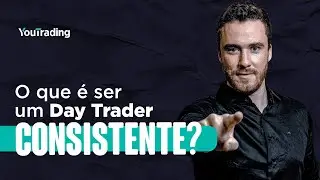 O que &eacute; ser um Day Trader consistente