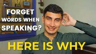 Forget words when speaking English? here is WHY!