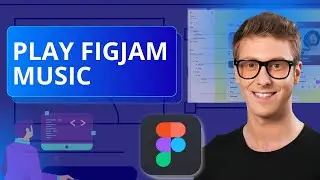 Как воспроизводить музыку FigJam в Figma | Полное руководство 2026