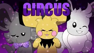 CIRCUS | ANIMATION MEME | W/ POKEMON OC&rsquo;S
