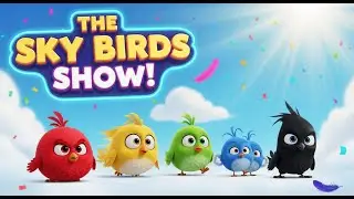 &ldquo;Sky Birds Rhyme Adventure | Fun Angry Birds-Style Kids Song!&rdquo; &ldquo;Angry Bird-Style Rhymes for Kids