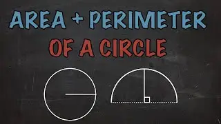 Mastering Geometry: Area And Perimeter Of Circle And Semi-Circle