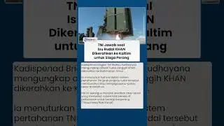 Benarkah Rudal KHAN Dikerahkan untuk Siaga Perang TNI Ungkap Jarak Jangkau Akurat Jadi Alasan Kuat