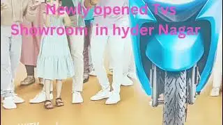 # newly opened TVS showroom sales& services in hyder nagar metro pillar no :671 