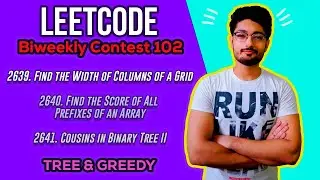 Leetcode Biweekly Contest 102 | PROBLEM 2639 , 2640, 2641 | GREEDY | TREE