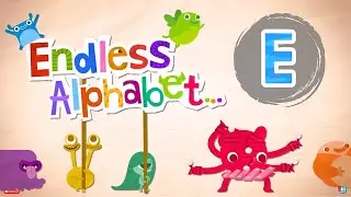 ABC Learning Fun with Endless Alphabet | Explore Words That Start with E
