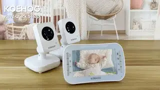 KOEHOG K832 Video Baby Monitor Quick Setup