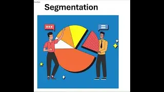 Concept of Segmentation - dividing into Categories