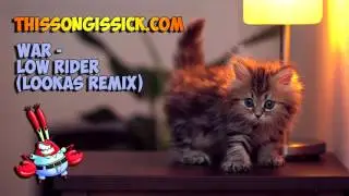 [Trap] - Thissongissick.com - War - Low Rider (LooKas Remix)