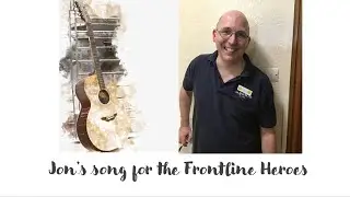 Song for the Frontline Heroes by Jon Breese, Morris Care
