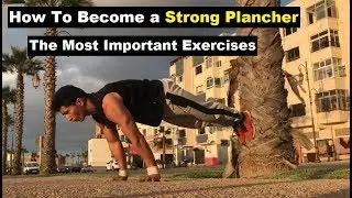The Most Important Exercises To Become a Strong Plancher (Beginners Only)