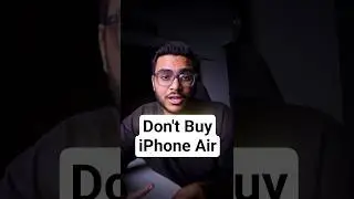 iPhone Air - 3 Reasons Not to Buy