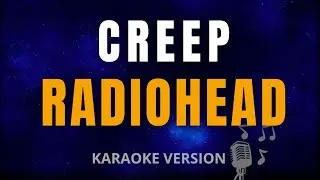 Karaoke - Radiohead - Creep 🎤