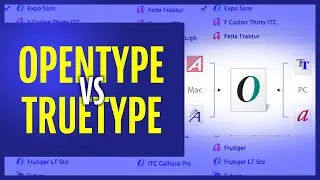 Opentype Vs Truetype: The Hidden Power of Opentype fonts