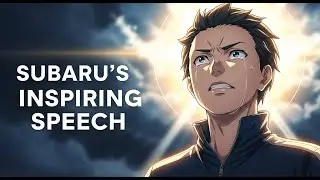 Re:Zero - Subaru's Inspiring Speech English Dub #ReZero #Subaru #animespeech #anime
