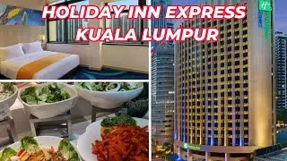 Экскурсия по номерам отеля Holiday Inn Express в Куала-Лумпуре, Малайзия | Завтрак &laquo;шведский стол&raquo;