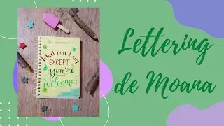 Como fazer um LETTERING de MOANA sem brush pen Parte 2