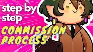 My Step By Step Commission Process! (2025 Edition)