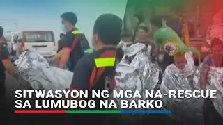 Rescued passengers receive medical treatment at PH port after ferry capsize | ABS-CBN News