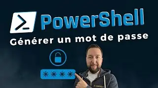 Comment cr&eacute;er un mot de passe al&eacute;atoire avec PowerShell ?