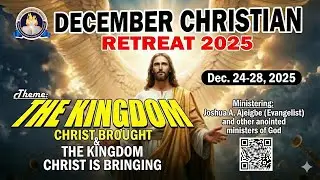 Embracing The Kingdom Christ Brought To Enjoy The Kingdom Christ Is Bringing || DCR 2025