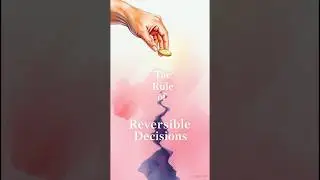 The Rule of Reversible Decisions &mdash; Stop Overthinking Everything  #motivation