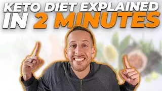 Learn How The Keto Diet Works In Less Than Two Minutes