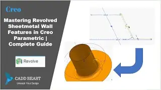 Mastering Revolved Sheetmetal Wall Features in Creo Parametric | Complete Guide