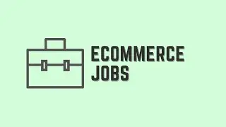 eCommerce Jobs in 2021