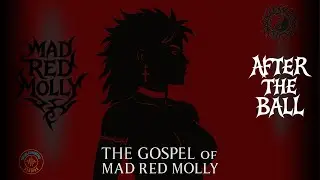 Mad Red Molly - After the Ball