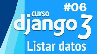 CURSO DJANGO 2020 PARTE 6 - CREAR LISTADO